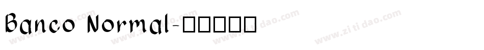 Banco Normal字体转换